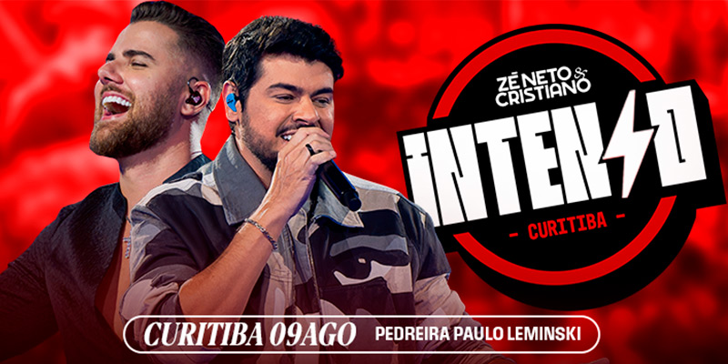 Zé Neto e Cristiano - Intenso Curitiba