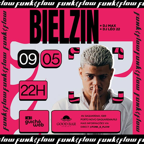 Funk e Flow: Bielzin em Saquarema