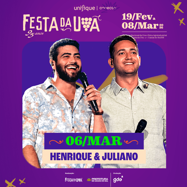 Henrique e Juliano | Festa da Uva em Caxias Do Sul