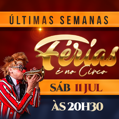 Le Petit Cirque | Sábado 11.jul às 20H30 em Belem