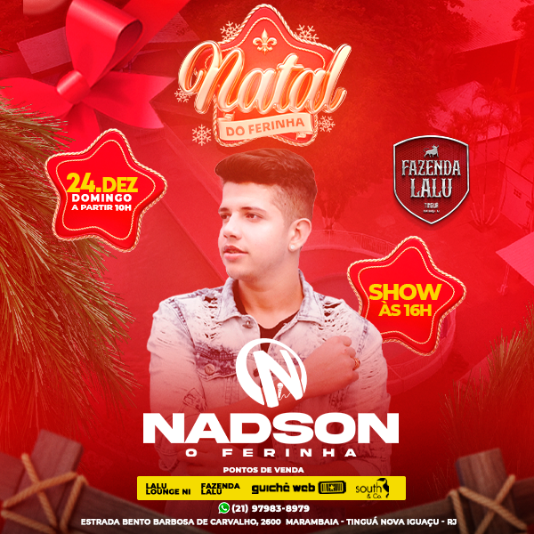 Natal do Ferinha - Nadson o Ferinha em Nova Iguaçu