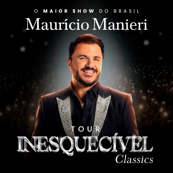 Maurício Manieri - Tour Inesquecível Classics em Aracaju