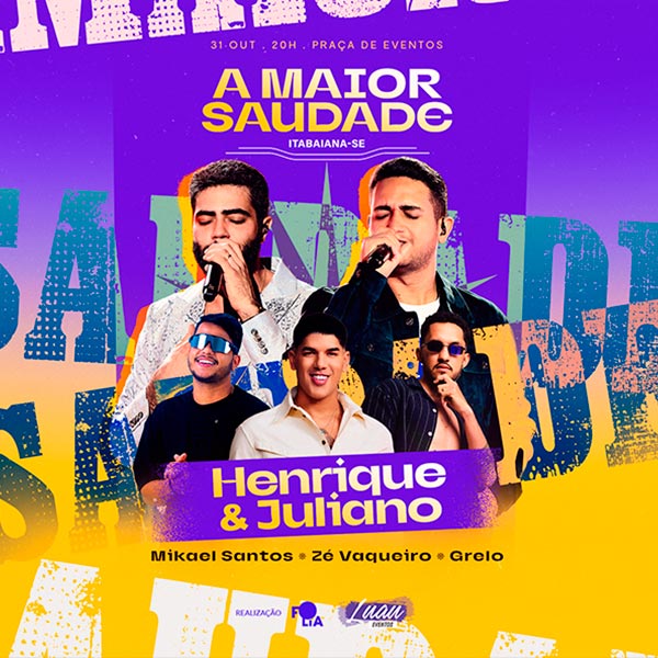 A Maior Saudade - Henrique e Juliano em Itabaiana