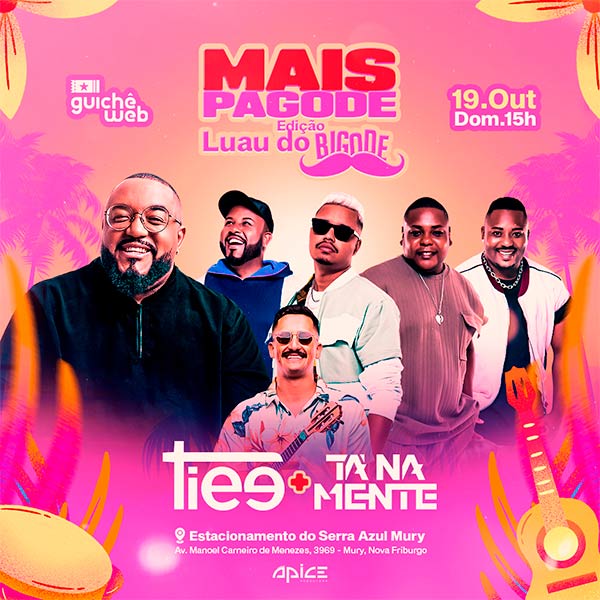 Mais Pagode Edição Luau do Bigode em Nova Friburgo