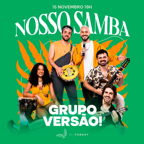 The Forest - Nosso Samba em Camboriu