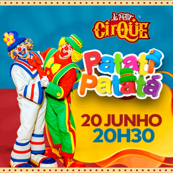 Le Petit Cirque | Sábado 20.jun às 20H30 em Belem