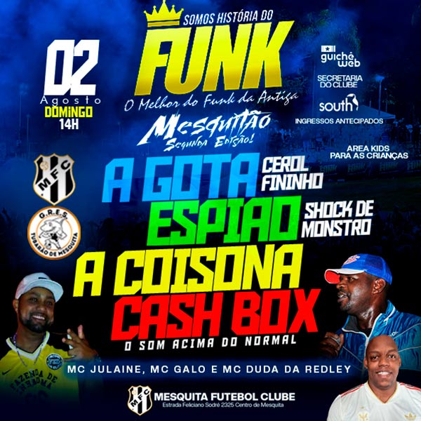 Somos História do Funk - Segunda Edição Mesquitão em Mesquita