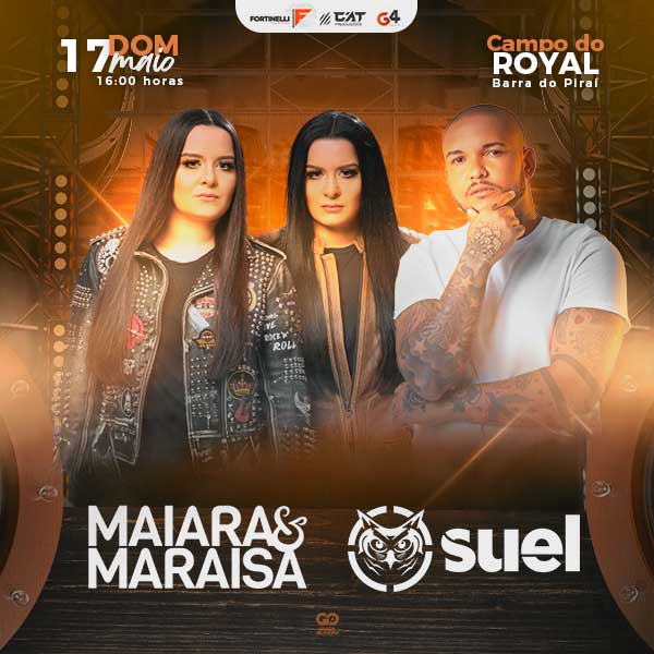Maiara e Maraisa - Suel em 17/05/2020, Royal Sport Club BARRA DO PIRAI