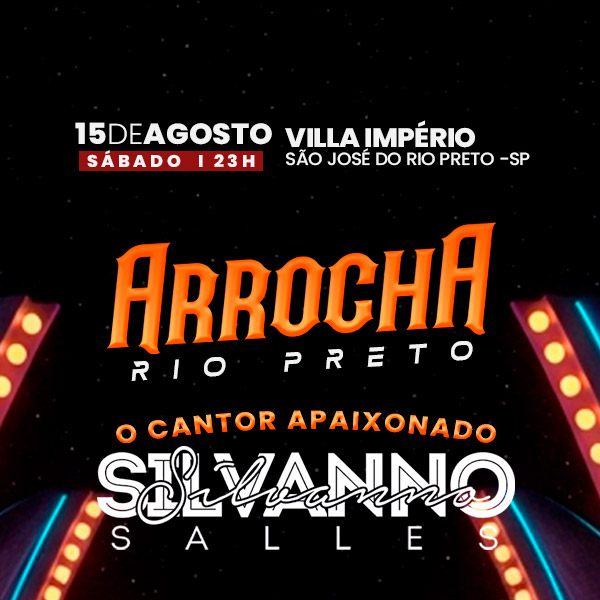 Arrocha Rio Preto - Silvanno Salles em São José Do Rio Preto