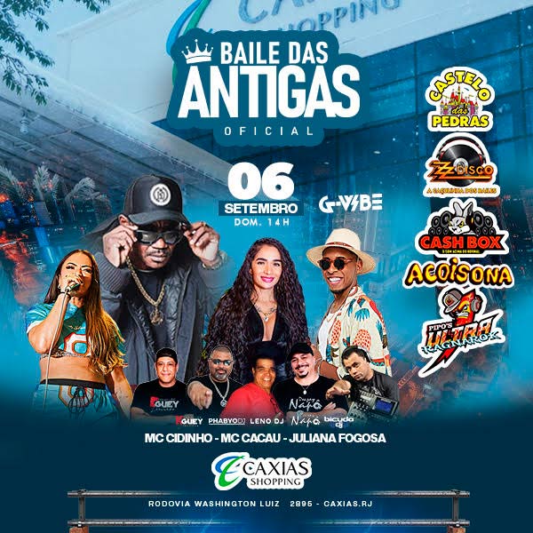 Baile das Antigas Oficial - Caxias Shopping em Duque de Caxias
