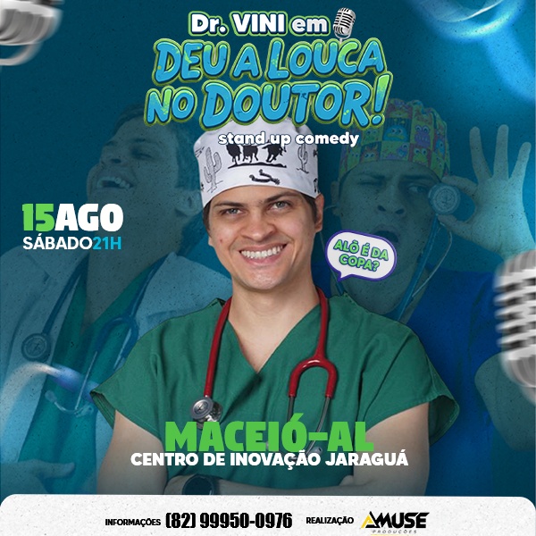 Deu a Louca no Doutor em Maceio