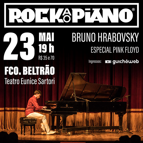 Rock ao Piano - Especial Pink Floyd em Francisco Beltrao