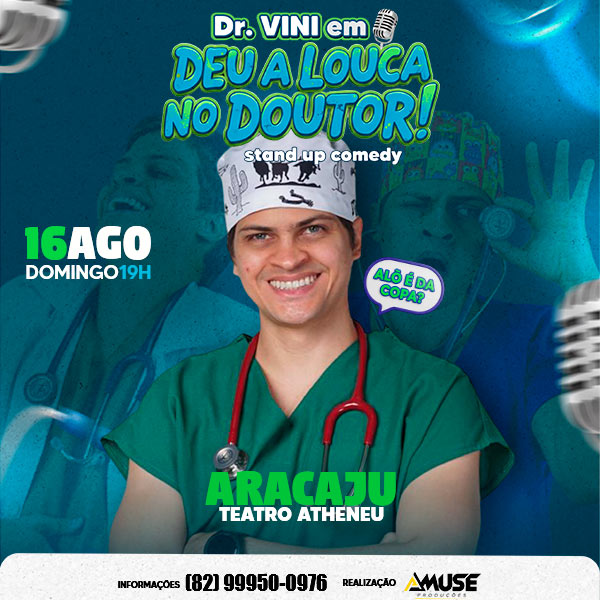 Deu a Louca no Doutor em Aracaju
