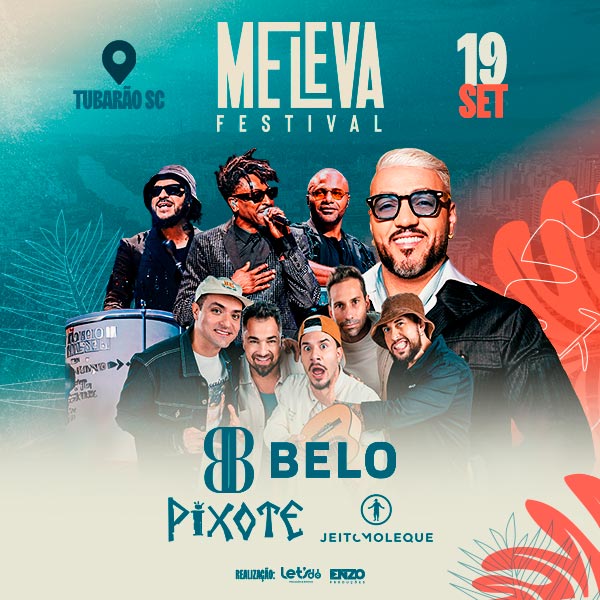 Me Leva Festival em Tubarão