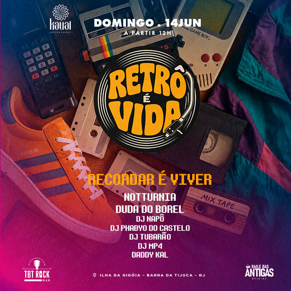 Retrô É Vida! Recordar É Viver! em Rio de Janeiro