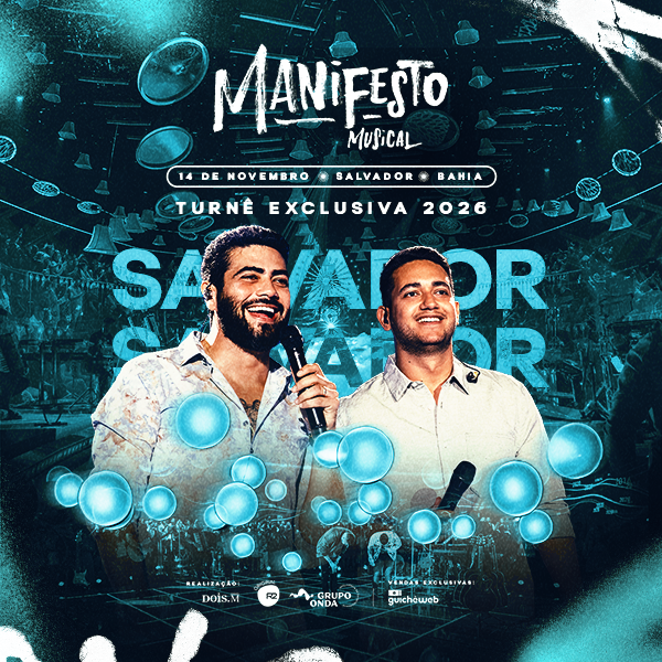Manifesto Musical - Henrique e Juliano em Salvador