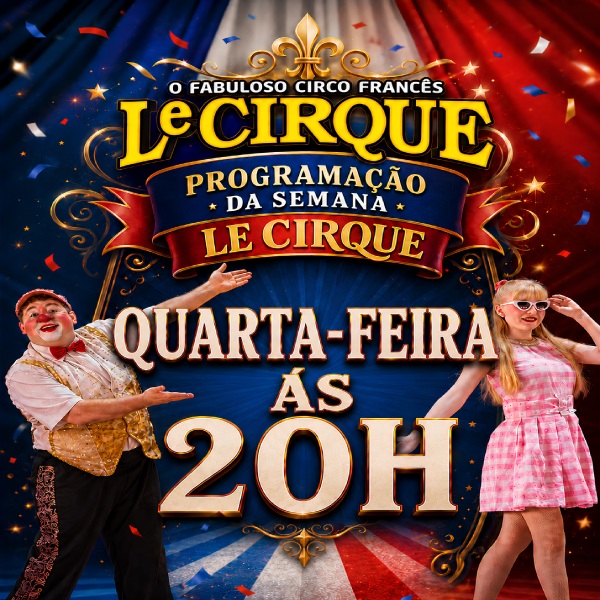 Le Cirque | Quarta 22.jul às 20H em Indaiatuba