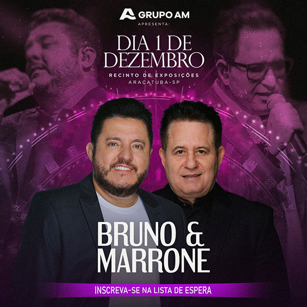 Show Bruno e Marrone em Aracatuba
