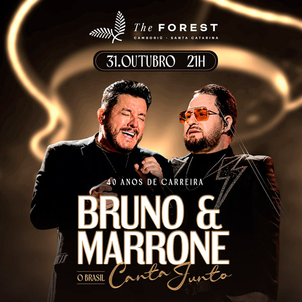 The Forest - Bruno e Marrone em Camboriu
