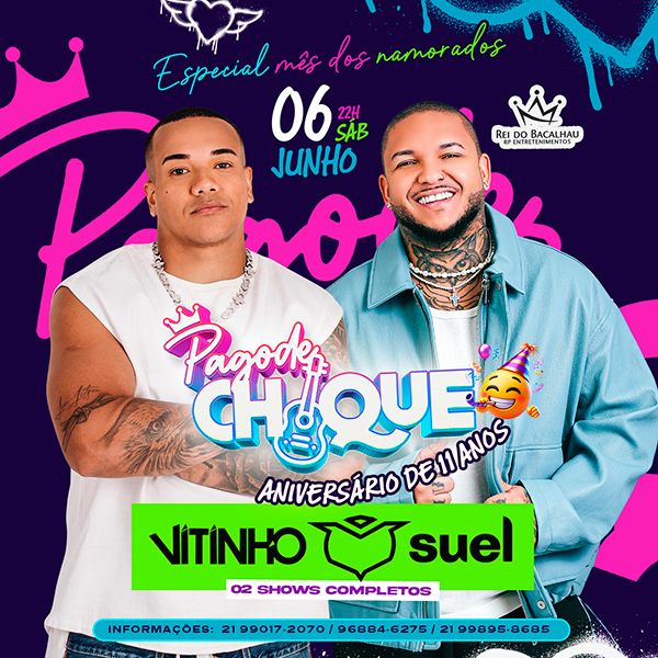 Pagode Chique - Vitinho e Suel em Duque de Caxias