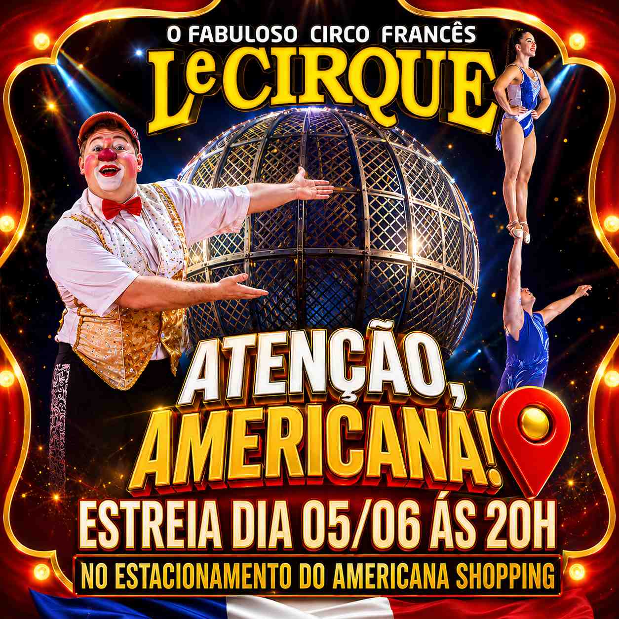 Le Cirque | Domingo 07.Jun às 18H em Americana - Le Cirque
