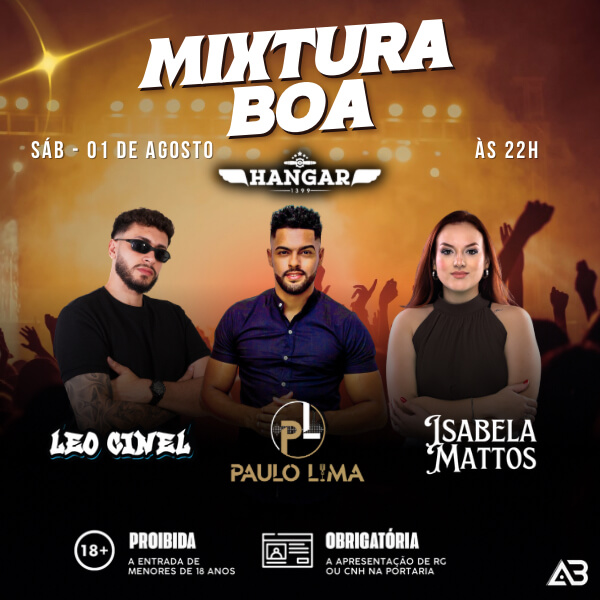 Mixtura Boa - Hangar 1399 em Matao