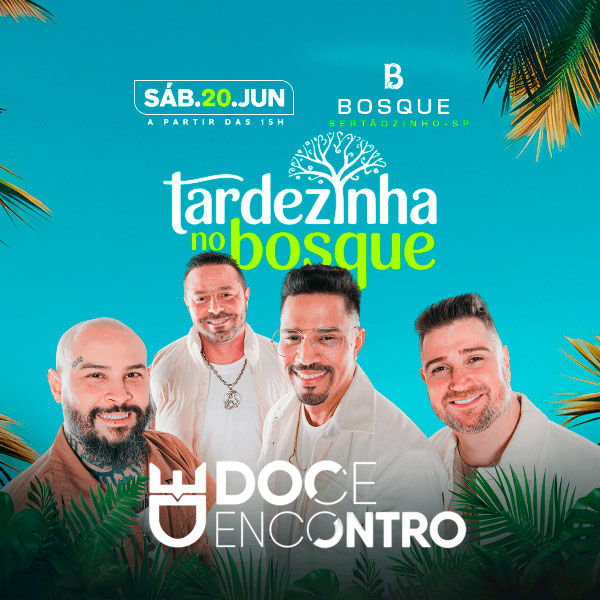 Tardezinha no Bosque em Sertaozinho