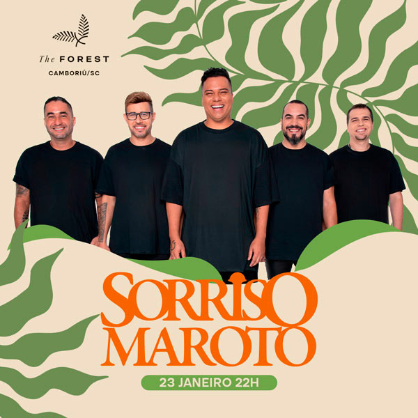 The Forest - Sorriso Maroto em Camboriu