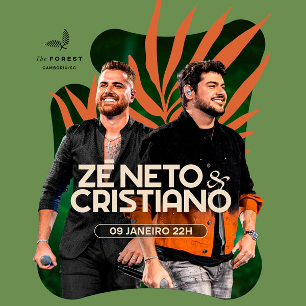The Forest - Zé Neto e Cristiano em Camboriu