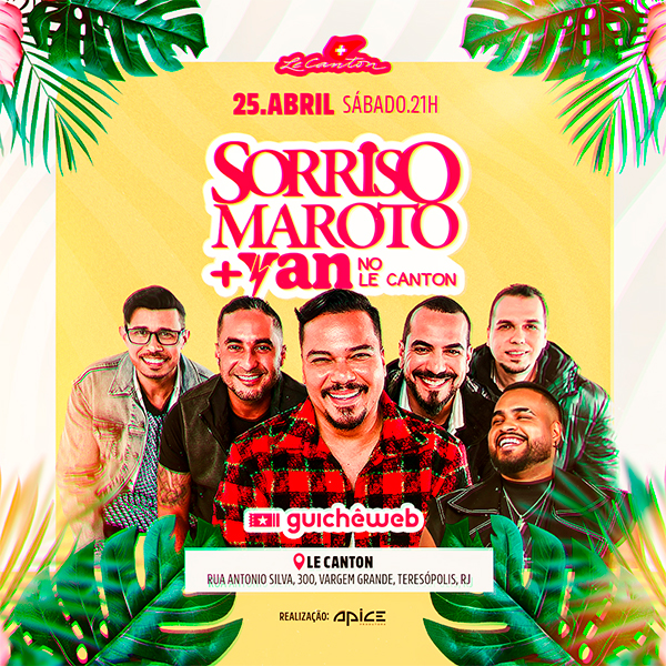 Sorriso Maroto + Yan no Le Canton em Teresopolis