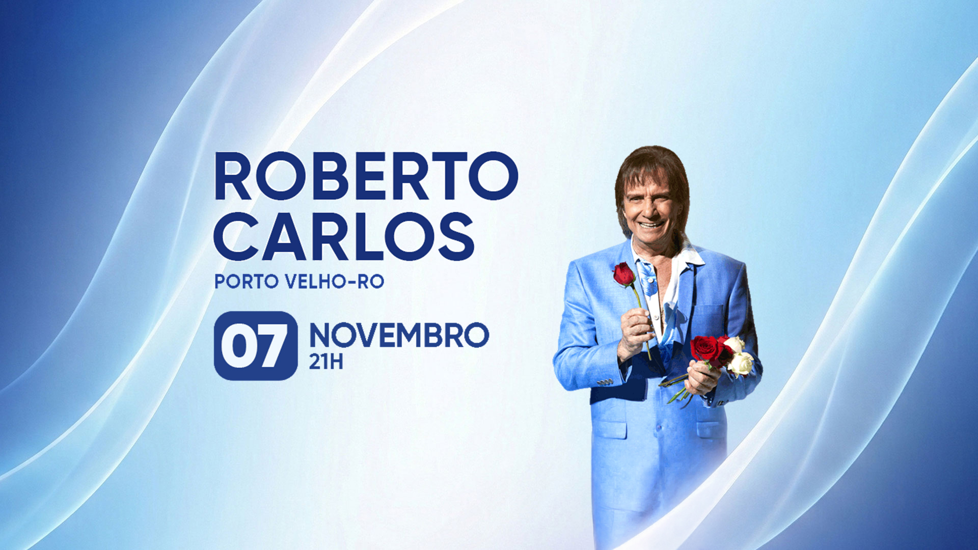 Garanta seu acesso antecipado à pré-venda de Roberto Carlos em Porto Velho